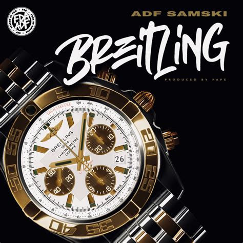 Breitling lyrics by ADF Samski 